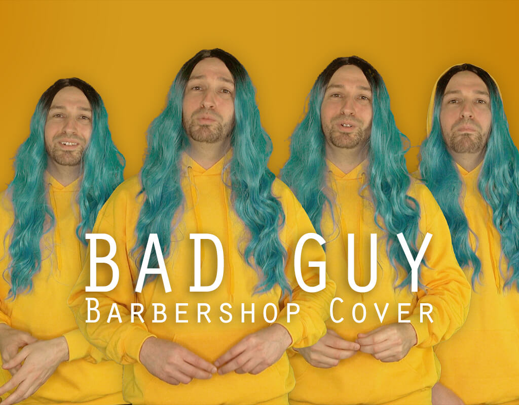 Bad Guy Barbershop Cover